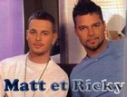 matt et ricky
